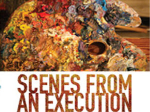 Scenes from an Execution
