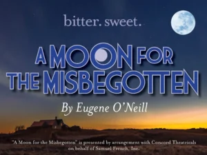 A Moon of for the Misbegotten